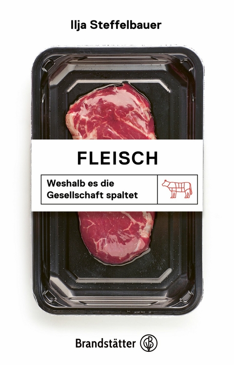 Fleisch - Ilja Steffelbauer