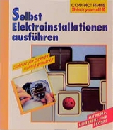 Selbst Elektroinstallationen ausführen - Ingeborg Schier