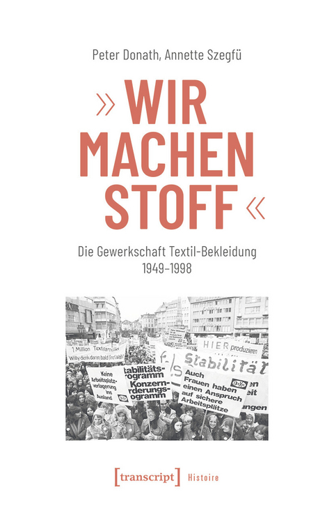 »Wir machen Stoff« -  Peter Donath,  Annette Szegfü