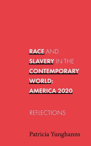 Race and Slavery In the Contemporary World