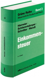 Einkommensteuer - Gerhard Niemeier, Klaus-Peter Schlierenk&auml;mper, Georg Schnitter, Wilhelm Wendt