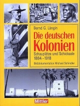 Die deutschen Kolonien - Bernd G L&auml;ngin
