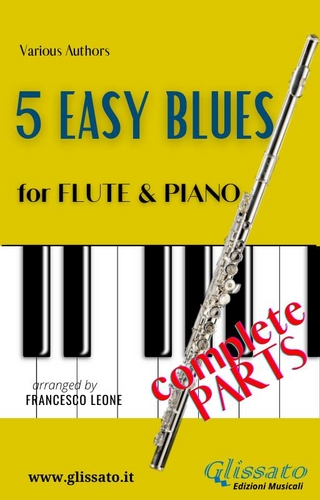 5 Easy Blues - Flute & Piano (complete parts)