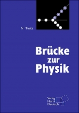 Br&uuml;cke zur Physik - Norbert Treitz