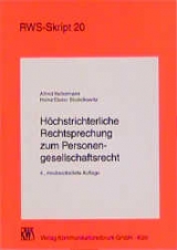 H&ouml;chstrichterliche Rechtsprechung zum Personengesellschaftsrecht - Alfred Kellermann, Heinz D Stodolkowitz