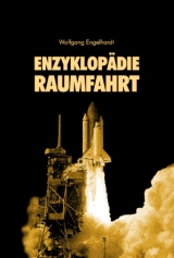 Enzyklop&auml;die Raumfahrt - Wolfgang Engelhardt