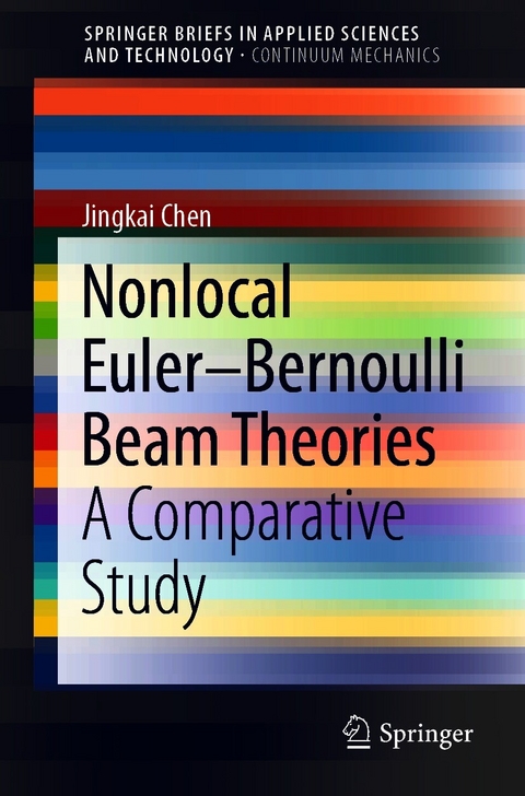 Nonlocal Euler&ndash;Bernoulli Beam Theories - Jingkai Chen