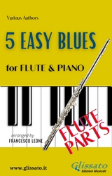 5 Easy Blues - Flute & Piano (Flute parts) - Ferdinand "Jelly Roll" Morton, Joe "King" Oliver, American Traditional
