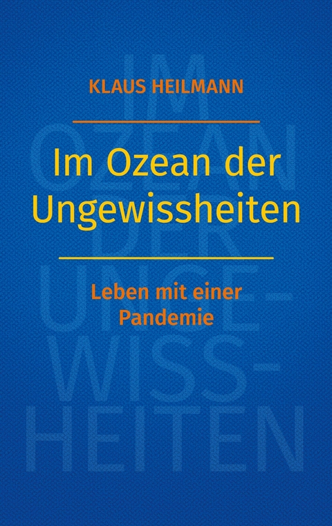 Im Ozean der Ungewissheiten -  Klaus Heilmann