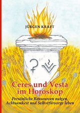 Ceres und Vesta im Horoskop - J&uuml;rgen Kraft
