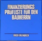Finanzierungs-Pr&uuml;fliste f&uuml;r den Bauherrn - Erich Erlenbach