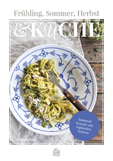 Fr&uuml;hling, Sommer, Herbst & K&uuml;che - Michaela Titz