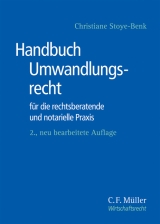 Handbuch Umwandlungsrecht - Christiane Stoye-Benk