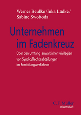 Unternehmen im Fadenkreuz - Werner Beulke, Sabine Swoboda, Inka L&uuml;dke