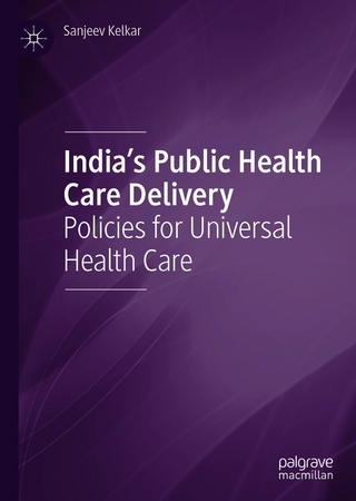 India's Public Health Care Delivery