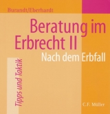 Beratung im Erbrecht II - Wolfgang Burandt, Jan Eberhardt