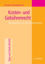 Kosten- und Geb&uuml;hrenrecht - Horst-Reiner Enders, Sabine Jungbauer
