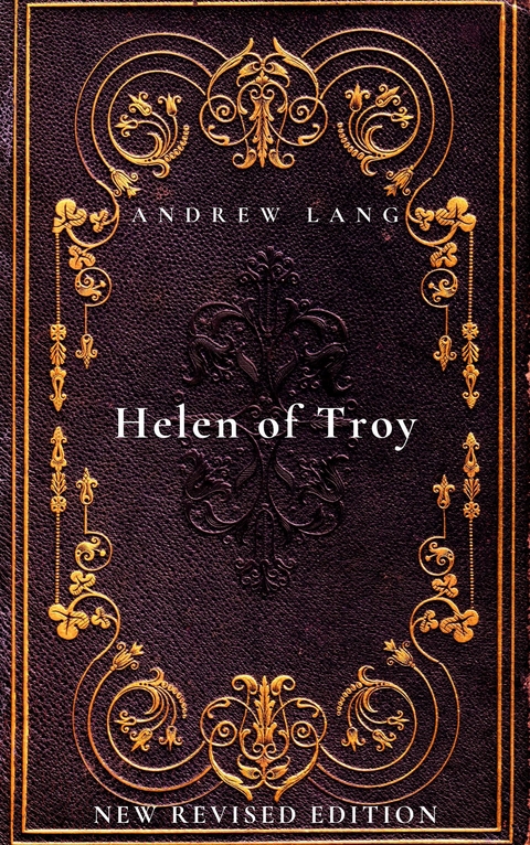 Helen of Troy - Andrew Lang