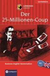 Der 25-Millionen-Coup - Bernie Martin