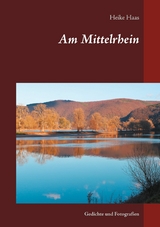 Am Mittelrhein - Heike Haas