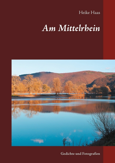 Am Mittelrhein - Heike Haas