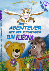 Die Abenteuer mit der fliegenden Kuh Flieona - Gabriele Schab