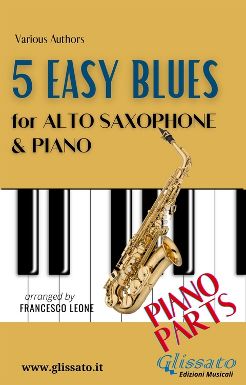 5 Easy Blues - Alto Saxophone & Piano (Piano parts) - Ferdinand "Jelly Roll" Morton, Joe "King" Oliver