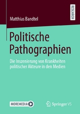 Politische Pathographien - Matthias Bandtel