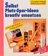 Selbst Platz-Spar-Ideen kreativ umsetzen - Heidi H&auml;felein