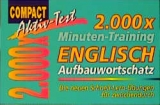 2000 &times; Minuten-Training Englisch Aufbauwortschatz - Digby Brett