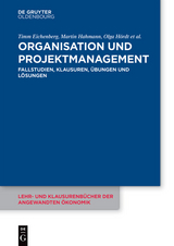 Organisation und Projektmanagement - Timm Eichenberg, Martin Hahmann, Olga H&ouml;rdt, Maren Luther, Thomas Stelzer-Rothe