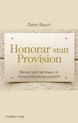 Honorar statt Provision - Dieter Rauch