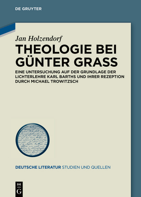 Theologie bei Günter Grass -  Jan Holzendorf