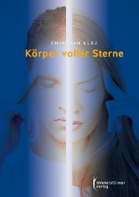 K&ouml;rper voller Sterne - Christian Kurz