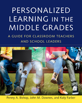 Personalized Learning in the Middle Grades - Penny A. Bishop, John M. Downes, Katy Farber