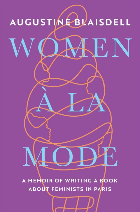 WOMEN À LA MODE - AUGUSTINE BLAISDELL