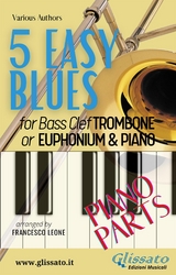 5 Easy Blues - Trombone/Euphonium & Piano (piano parts) - Ferdinand "Jelly Roll" Morton, Joe "King" Oliver, American Traditional