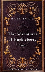 The Adventures of Huckleberry Finn - Mark Twain