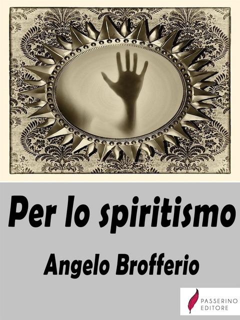 Per lo spiritismo - Angelo Brofferio