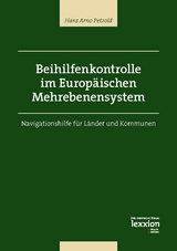 Beihilfenkontrolle im Europ&auml;ischen Mehrebenensystem - Hans Arno Petzold