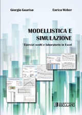 Modellistica e simulazione. Esercizi svolti e laboratorio in Excel - Giorgio Guariso, Enrico Weber