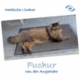 Fuchur von der Angerlohe - Marieluise Lindner