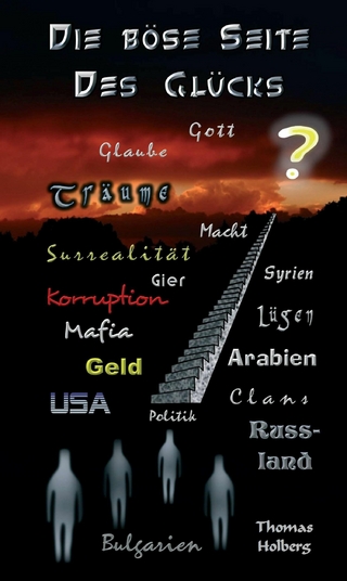 Die böse Seite des Glücks