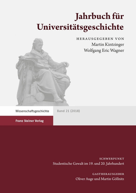 Jahrbuch f&uuml;r Universit&auml;tsgeschichte 21 (2018) - 