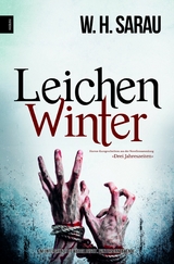 Leichenwinter - W. H. Sarau