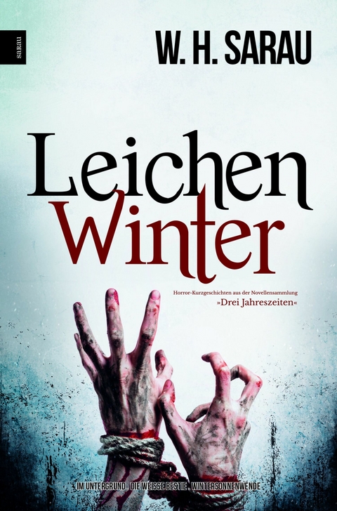 Leichenwinter - W. H. Sarau