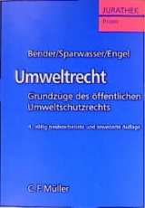 Umweltrecht - Bernd Bender, Reinhard Sparwasser, R&uuml;diger Engel