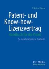 Patent- und Know-how-Lizenzvertrag - G&uuml;nter Henn