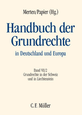Handbuch der Grundrechte in Deutschland und Europa - Jean-Fran&ccedil;ois Aubert, Giovanni Biaggini, Bernhard Ehrenzeller, Astrid Epiney, Thomas Fleiner-Gerster, Walter Haller, Peter H&auml;nni, Wolfram H&ouml;fling, Michel Hottelier, Helen Keller, Regina Kiener, Andreas Kley, Giorgio Malinverni, Georg M&uuml;ller, J&ouml;rg Paul M&uuml;ller, Anne Peters, Markus Schefer, Rainer J. Schweizer, Daniel Th&uuml;rer, Pierre Tschannen, Klaus A. Vallender, Bernhard Waldmann, Beatrice Weber-D&uuml;rler, Ulrich Zimmerli