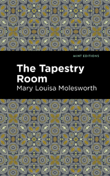Tapestry Room -  Mary Louisa Molesworth